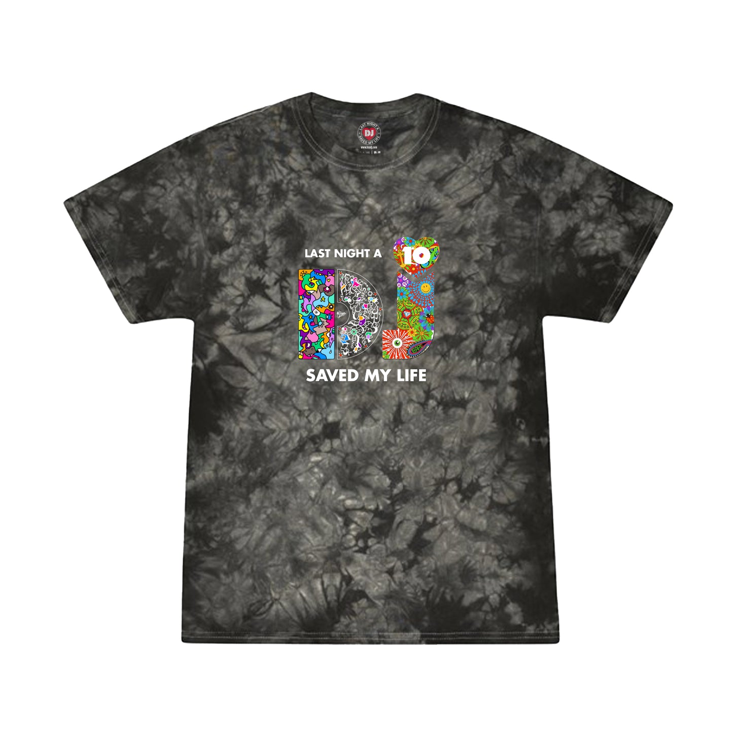 Nicolas Dixon & Chapter Last Night A DJ Saved My Life Unisex Tie Dye T-Shirt